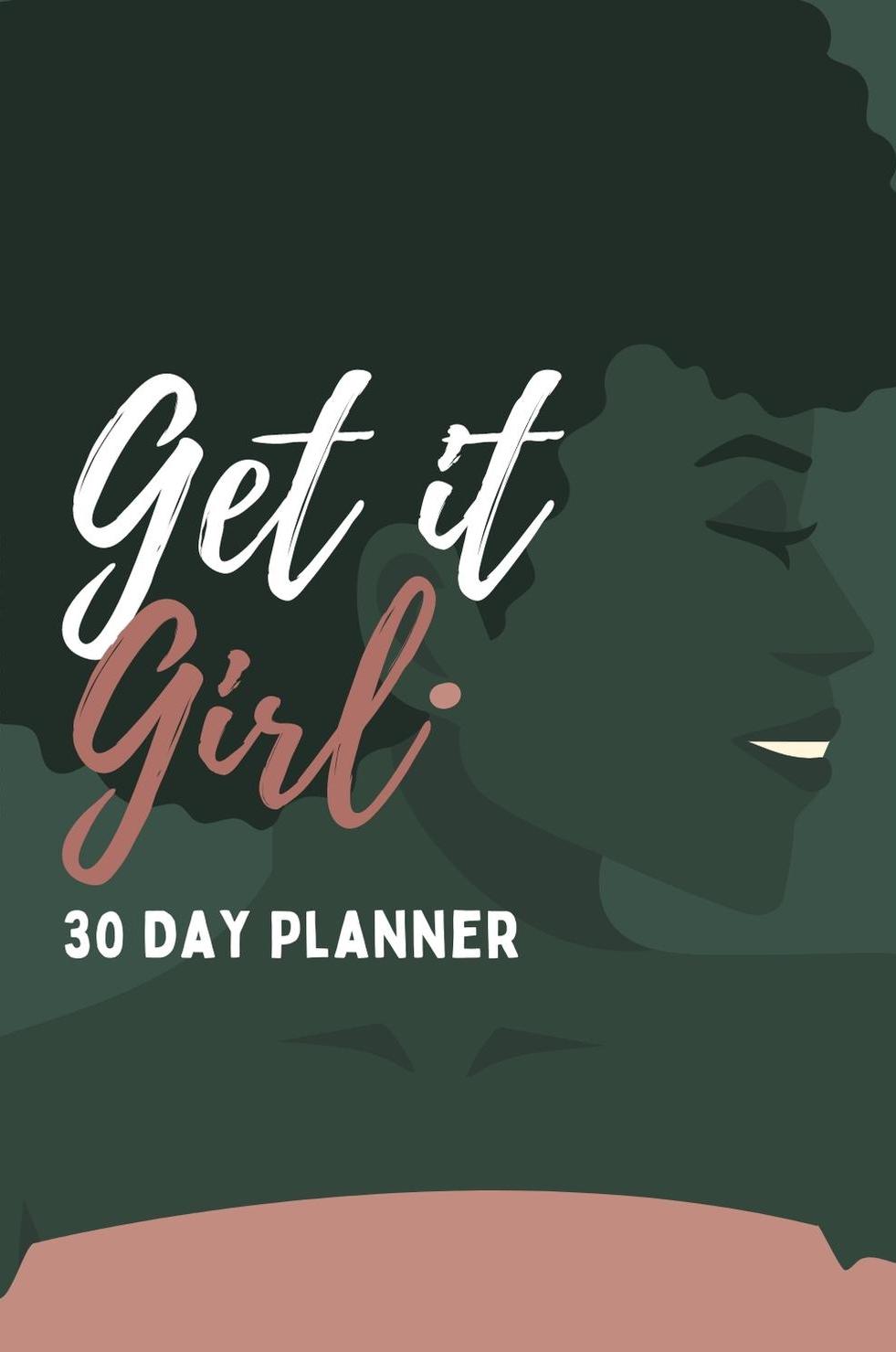 Get it Girl Green 30 Day Planner